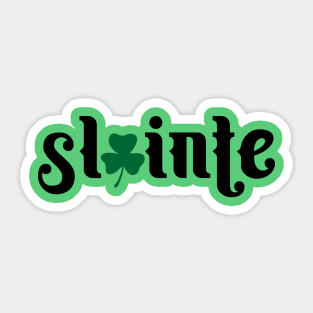 Slainte - St Paddy Day Sticker